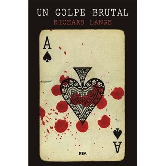 Un golpe brutal