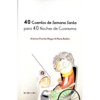 40 Cuentos de SS para 40 Noches de Cuaresma