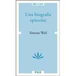 Una Biografia Epistolar