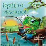 ¡Quiero Pescado!