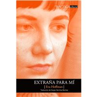 Extraña para mí - Una vida en una nueva lengua