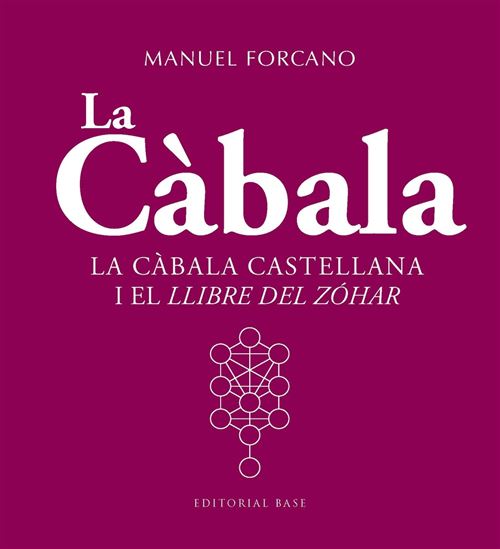 La Càbala. La Càbala Castellana I El Llibre De Zohar