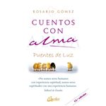 Cuentos Con Alma: Por Un Mundo Mejor