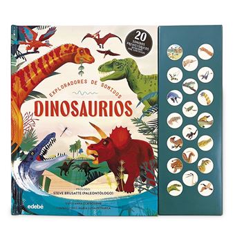 Exploradores De Sonidos. Dinosaurios
