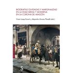 Biografías olvidadas y marginalidad en la edad media y moder