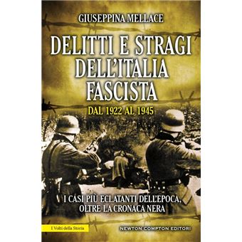 Delitti e stragi dell'Italia fascista dal 1922 al 1945 - 1