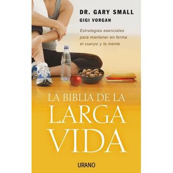 La biblia de la larga vida