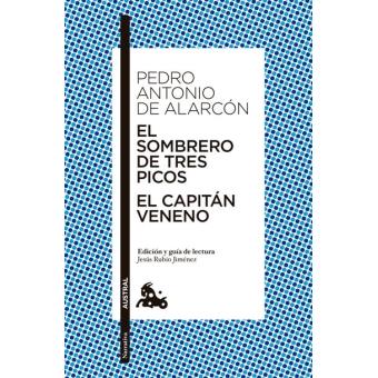 El sombrero de tres picos / El Capitán Veneno