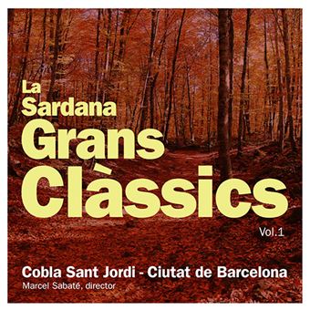La Sardana. Grans Clàssics Vol 1 - CD