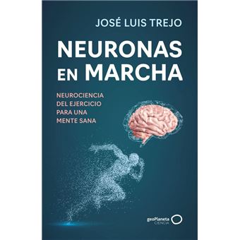 Neuronas en marcha