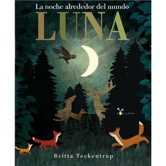 Luna: La noche alrededor del mundo