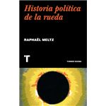 Historia Política De La Rueda