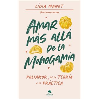 Amar Más Allá De La Monogamia