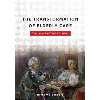 The transformation of elderly care - 1
