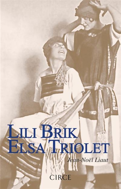 Lili Brik. Elsa Triolet