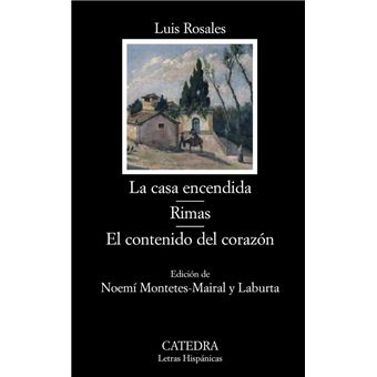 La casa encendida; rimas; el conten