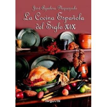 La cocina española del siglo xix - 1