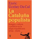 La Cataluña populista