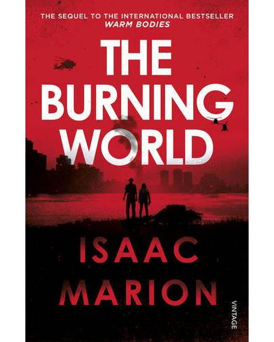 The Burning Warm bodies worldthe series epub