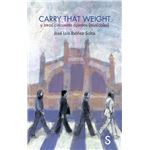 Carry That Weight
