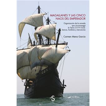 Magallanes y las cinco naos del emperador