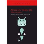 Así era Lev Tolstói (III)