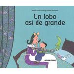 Un lobo así de grande