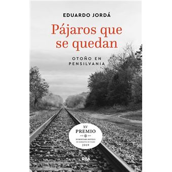Pájaros que se quedan (Premio Hotusa 2019)