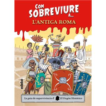 Com sobreviure a l?antiga roma