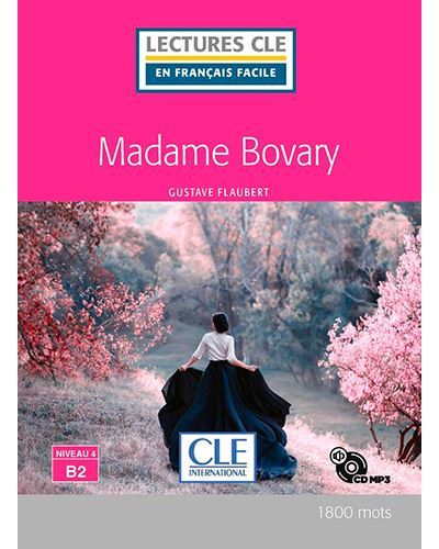 Lectures CLE en français facile - Madame Bovary + CD