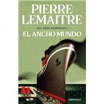 El ancho mundo (Los años gloriosos 1)