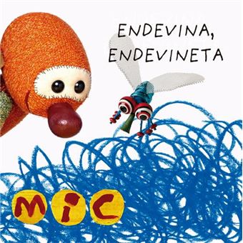 Mic. endevina, endevineta