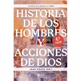 Historia de los hombres y acciones de Dios
