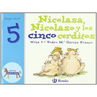 Nicolasa, Nicolaso y los 5 cerditos
