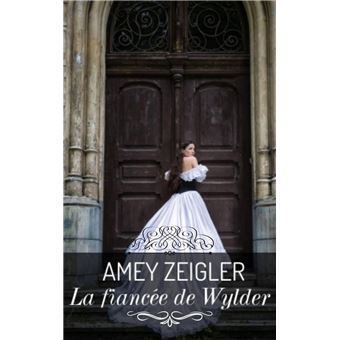 La fiancée de Wylder - 1