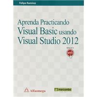 Aprenda practicando Visual Basic usando Visual Studio 2012