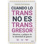 Cuando Lo Trans No Es Transgresor