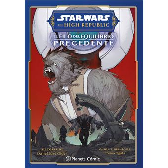 Star Wars. High Republic: Al filo del Equilibrio Precedente