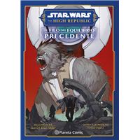 Star Wars. High Republic: Al filo del Equilibrio Precedente