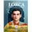 Lorca. Entre la luna y el deseo