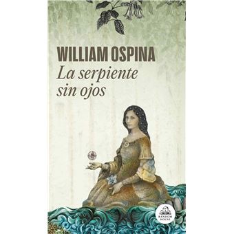 La serpiente sin ojos (trilogía sobre la conquista del nuevo