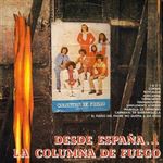 Desde España... La columna de fuego - Vinilo