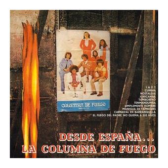 Desde España... La columna de fuego - Vinilo