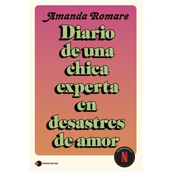 Diario de una chica experta en desastres de amor