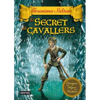 Cròniques de la fantasia 6. El secret dels cavallers