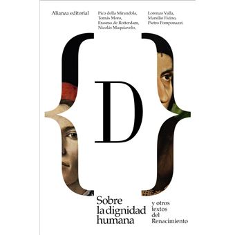Sobre la dignidad humana y otros textos del Renacimiento