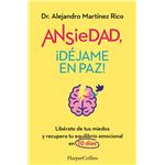 Ansiedad, ¡déjame en paz!