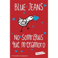 No somriguis que m'enamoro