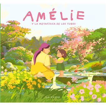 Amelie Y La Metafisica De Los Tubos