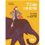 72 Dias Y Un Vestido-La Vuelta Al Mundo De Nellie Bly
